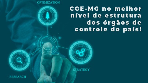 CGE-MG no melhor nível de estrutura dos órgãos de controle do país!