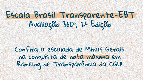 Minas Gerais é 1º lugar na Escala Brasil Transparente!
