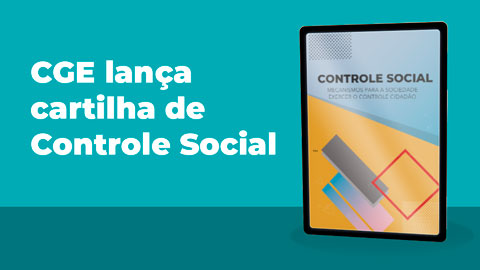 Diretoria Central de Controle Social lança cartilha instrucional