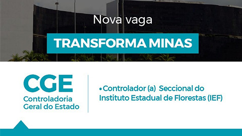 Transforma Minas abre vaga para Controlador(a) Setorial do IEF