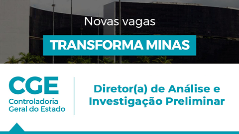 Transforma Minas seleciona pessoa diretora para atuar na Corregedoria-Geral
