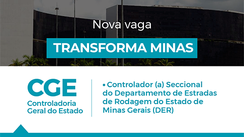 Transforma Minas seleciona profissional para atuar na CGE
