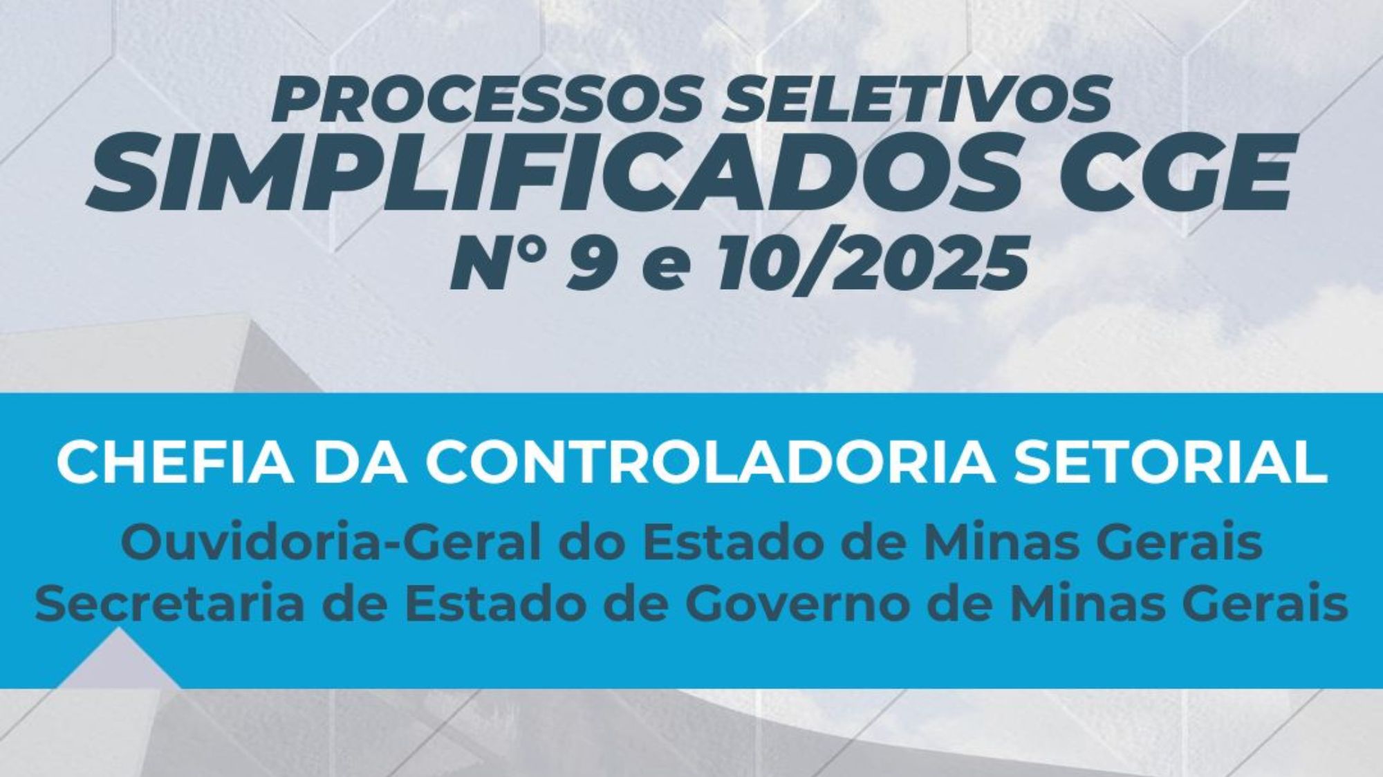 CGE abre dois processos seletivos simplificados para chefias de controladorias setoriais: OGE e Segov