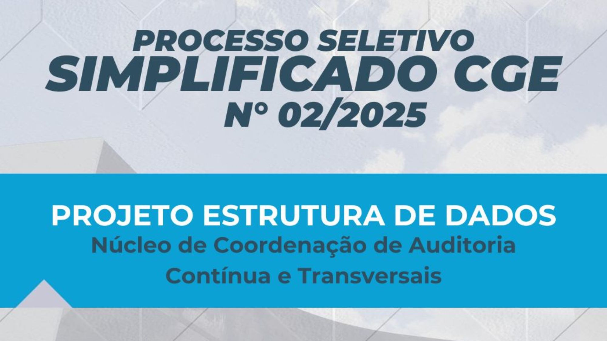 CGE abre processo seletivo para profissional na área de estrutura de dados