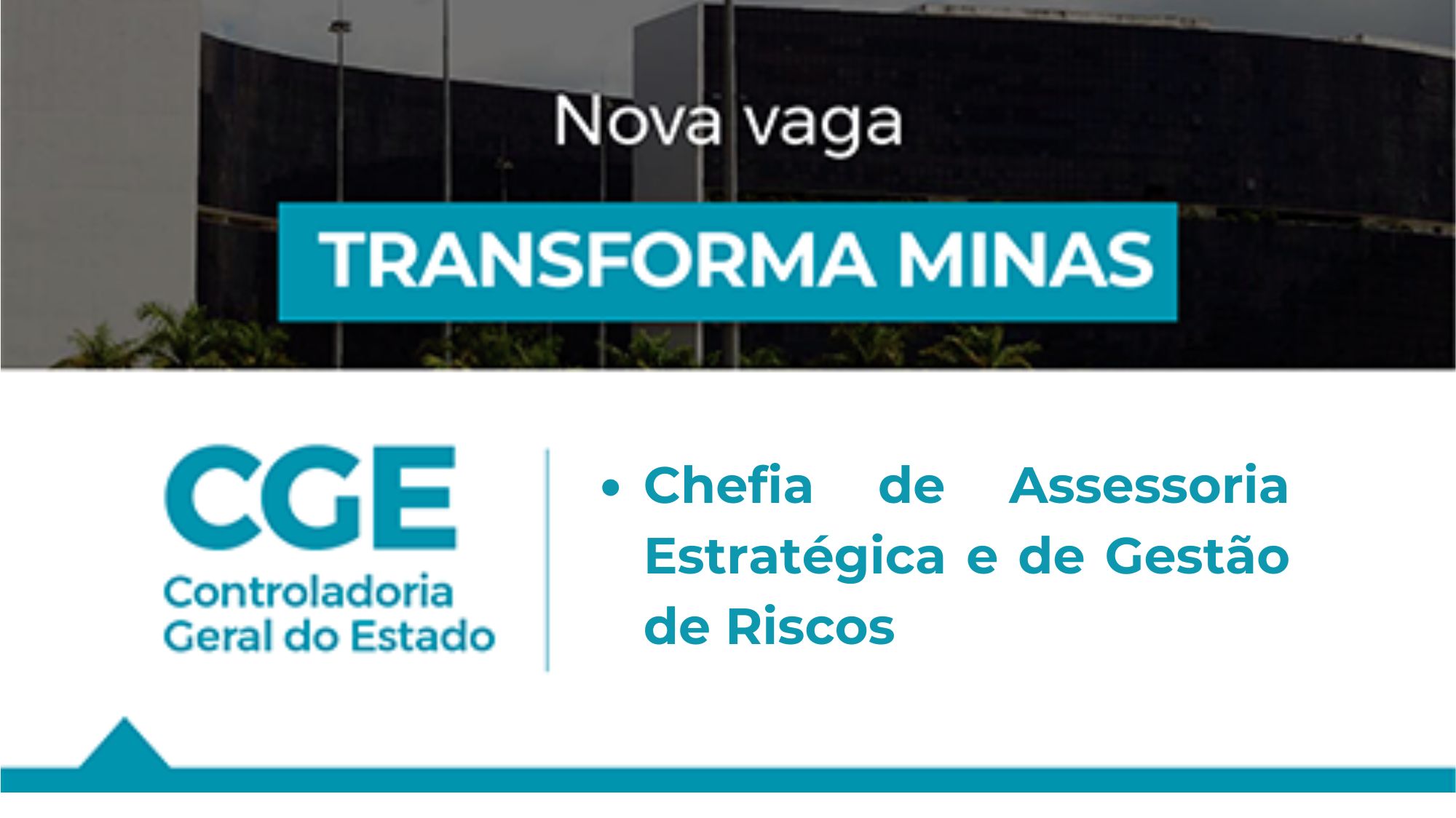 Transforma Minas seleciona profissional para liderança estratégica na CGE