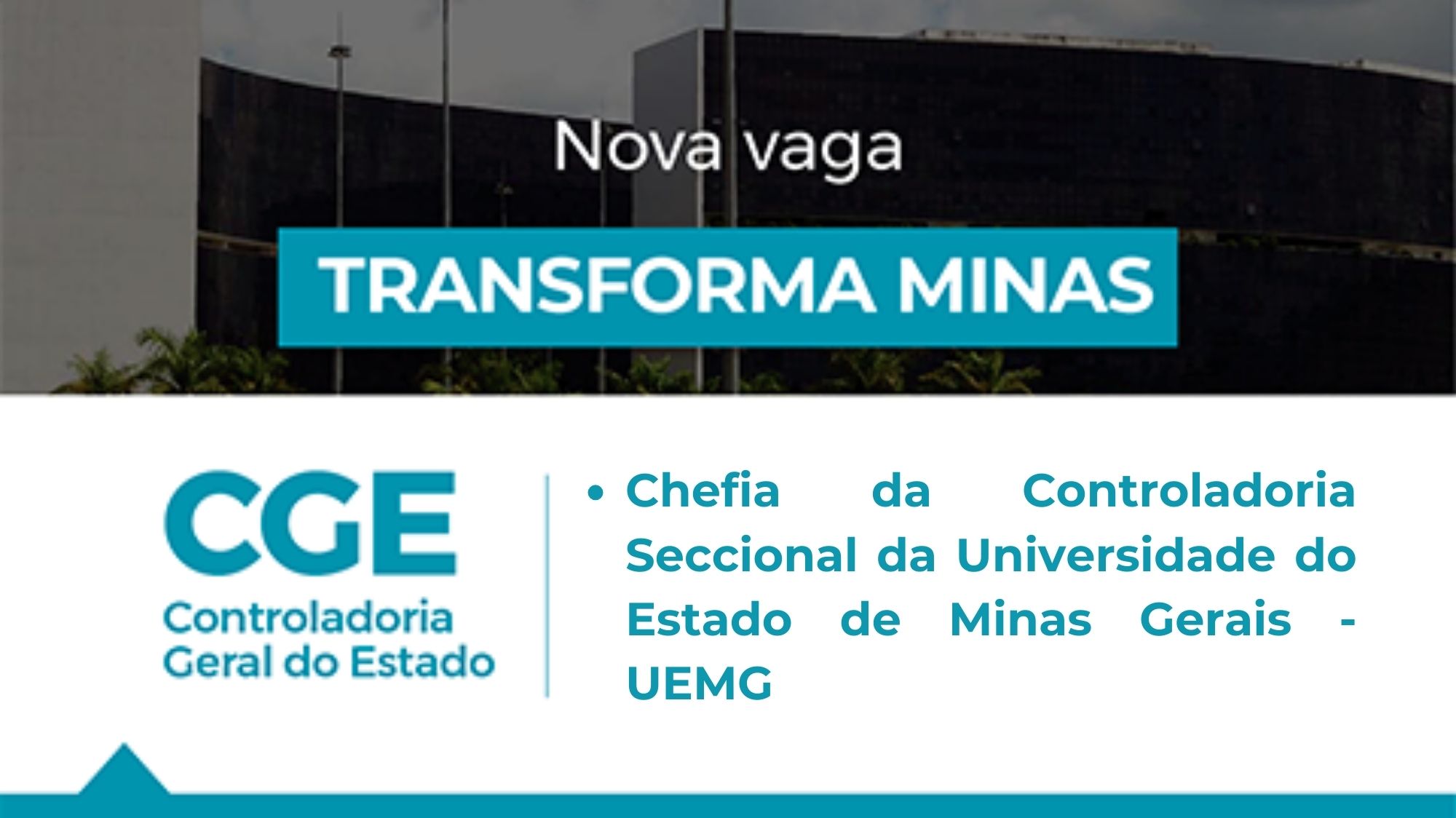 Governo de Minas abre processo seletivo para Chefia da Controladoria Seccional da UEMG