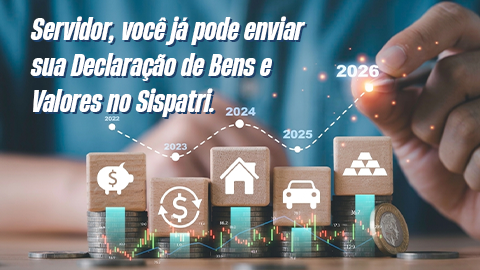 Aberto o prazo para envio da declaração de bens e valores no Sispatri