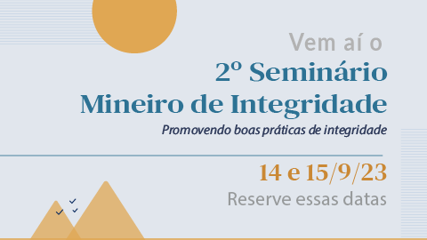 RMI promove 2º Seminário Mineiro de Integridade