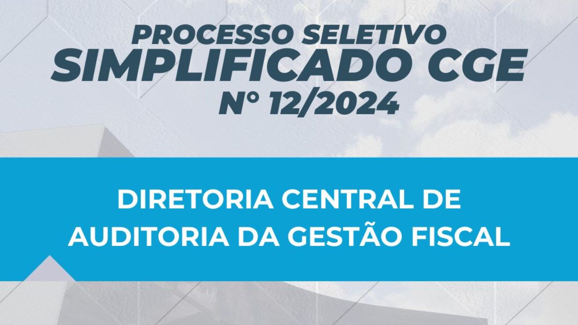 Abertas as inscrições para o Processo Seletivo Simplificado da DAGF