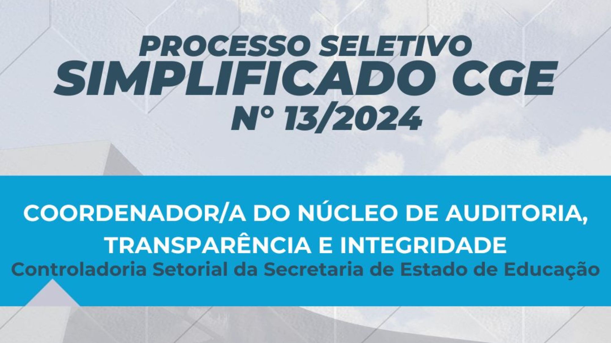 Inscrições abertas para Processo Seletivo Simplificado para Coordenador(a) do NATI na SEE