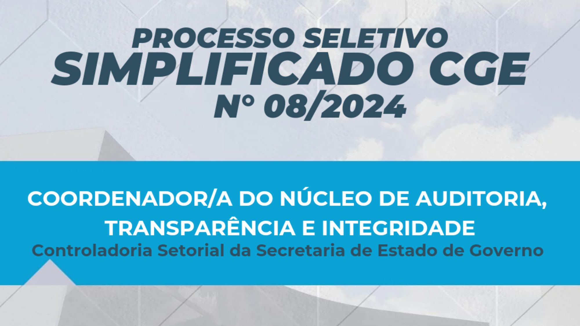 CGE Minas comunica abertura de Processo Seletivo para profissional atuar na SEGOV